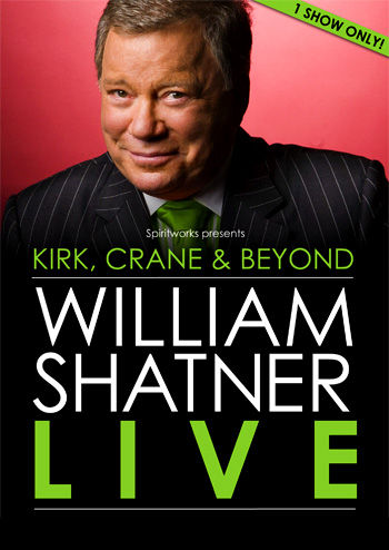 Kirk, Crane & Beyond: William Shatner Live
