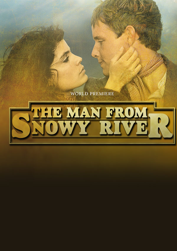 The Man From Snowy River – Live in Concert